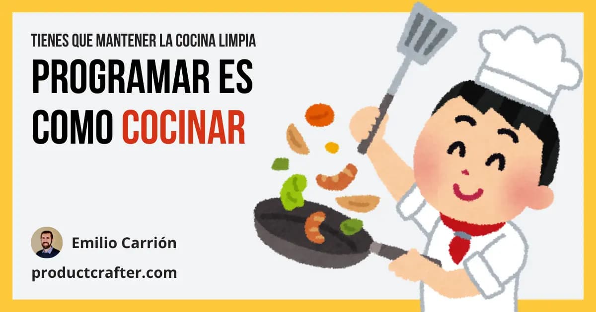 Programar es como cocinar